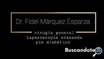 Dr. Fidel Márquez Esparza - Ignacio Zaragoza 300
