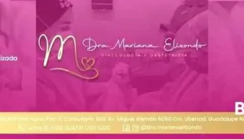 Dra. Mariana Elizondo Treviño - Ginecólogo en Guadalupe - Nueva Libertad