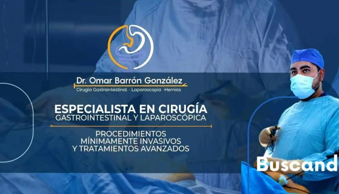 Dr. Omar Barrón González, Cirujano general - Torre 3
