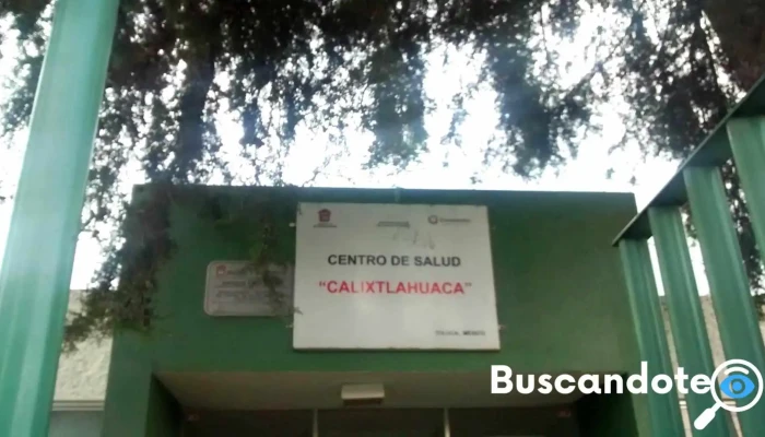 Imss Bienestar - Centro de Salud Calixtlahuaca - Toluca De Lerdo